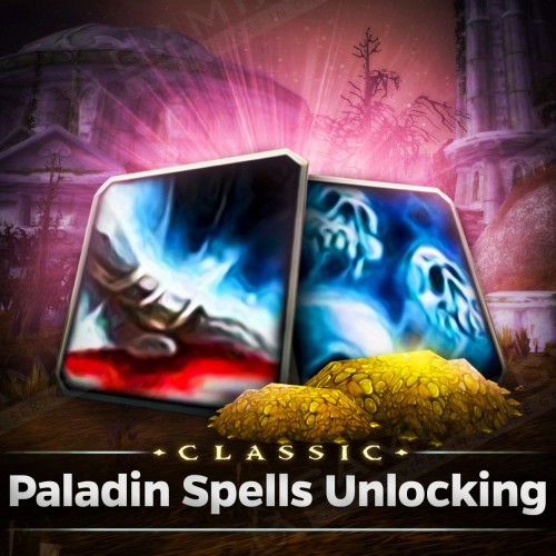 Paladin classic spells unlocking