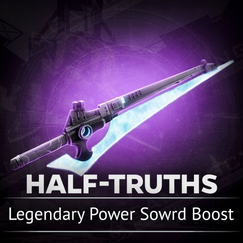Half-Truths, Legendary Power Sword