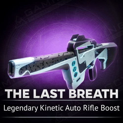 The Last Breath, Legendary Kinetic Auto Rifle